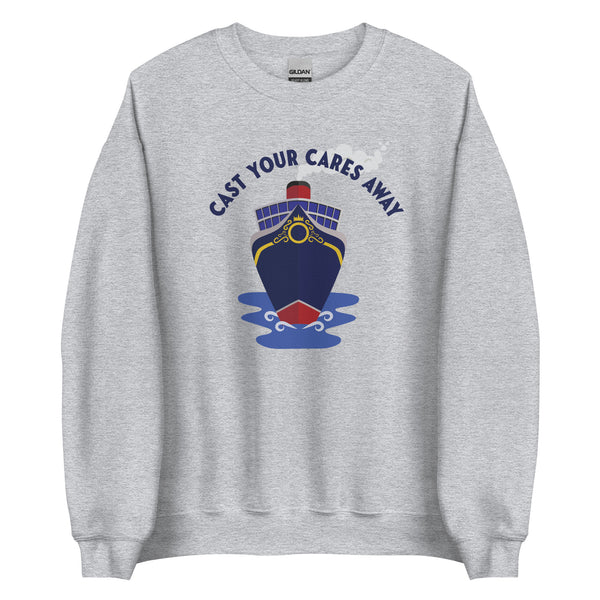 Disney Cruise Sweater Cast Your Cares Away Cruise Ship Unisex Sweatshirt