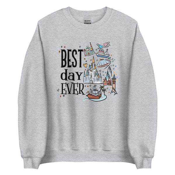 Tokyo Disney Best Day Ever Sweatshirt DisneySea Disneyland Unisex Sweatshirt