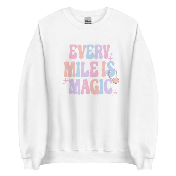 runDisney Sweatshirt Every Mile is Magic Pastels Disney Unisex Sweatshirt