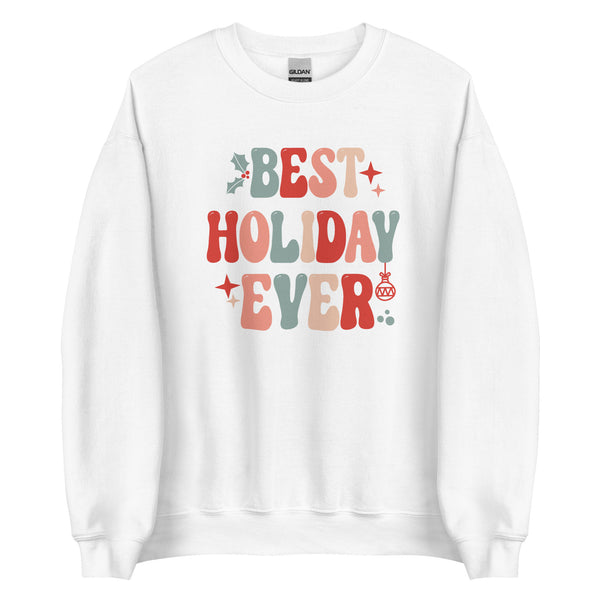 Best Holiday Ever Sweater Fun Disney Christmas Mickey's Very Merry Christmas Party Unisex Sweatshirt