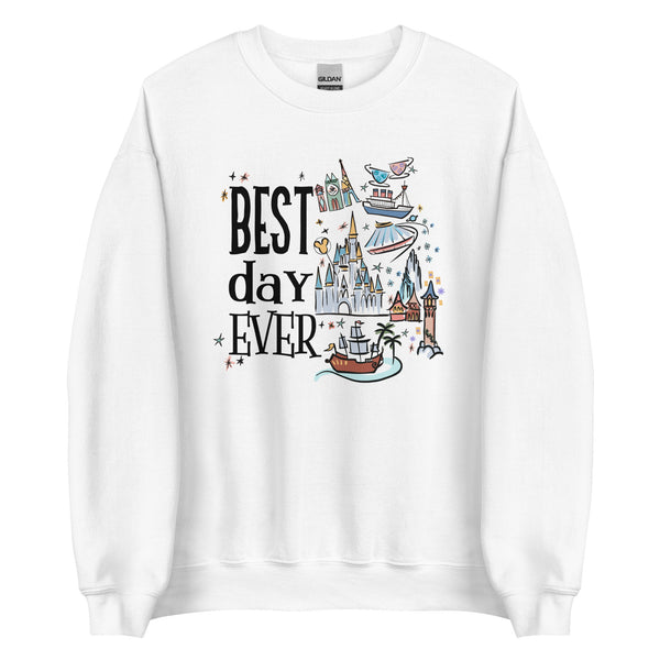 Tokyo Disney Best Day Ever Sweatshirt DisneySea Disneyland Unisex Sweatshirt