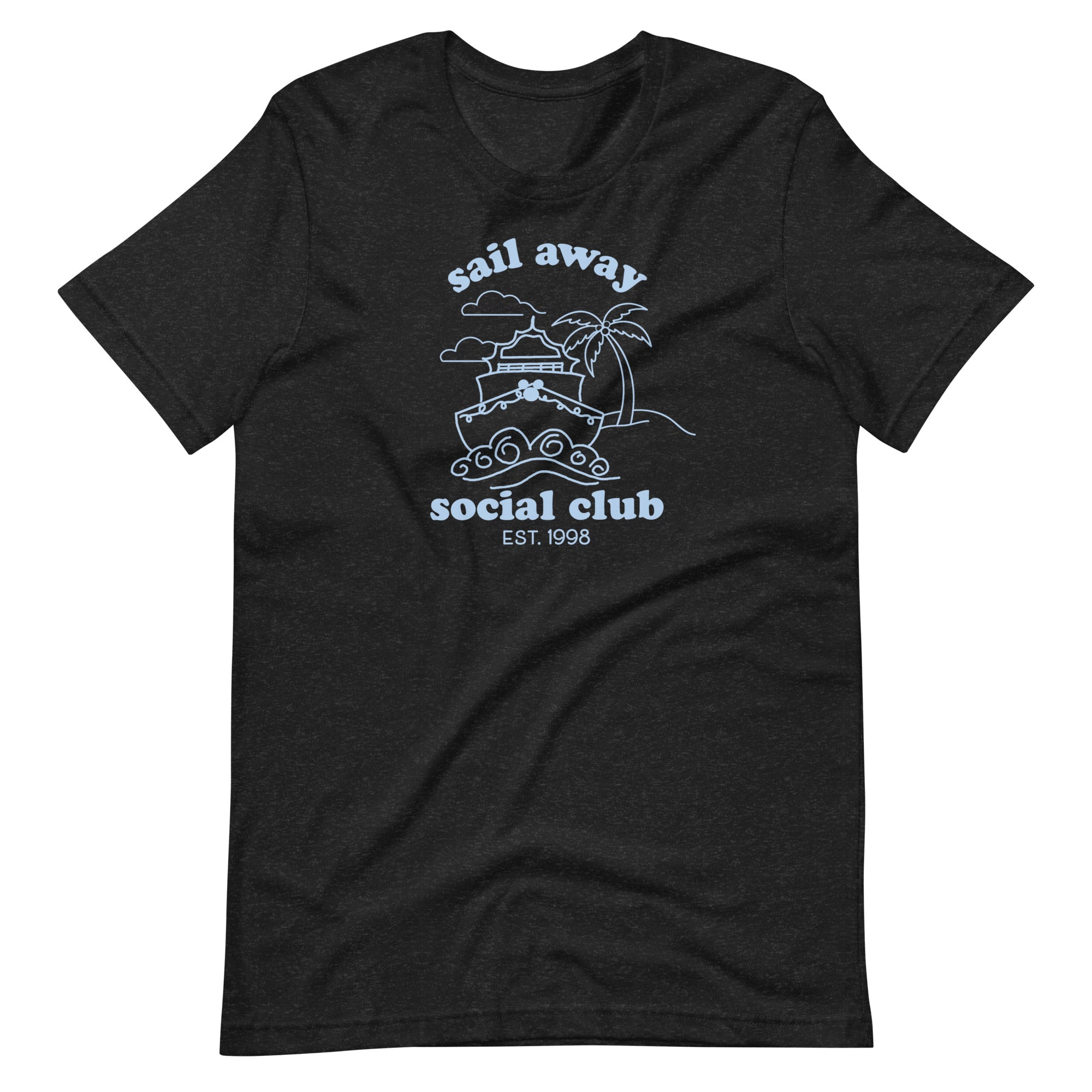 Disney Cruise Sail Away Social Club Disney Vacation Shirt Unisex t-shirt