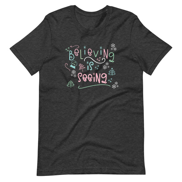 The Santa Clause Believing is seeing Christmas holiday Short-Sleeve Unisex T-Shirt