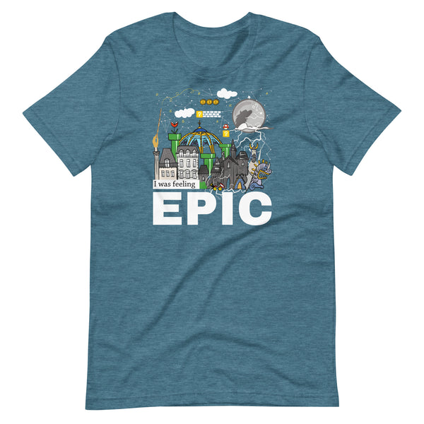 I Was Feeling EPIC Park T-shirt Universal Theme Park Orlando T-shirt