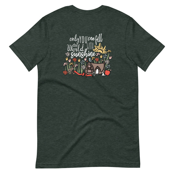 Snow White T-Shirt 2-Sided Disney Princess Shirt Only You Can Fill the World with Sunshine Front and Back Disney T-Shirt