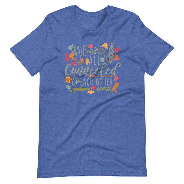 Pocahontas T-Shirt We are All Connected Disney Fall Shirt Disney Colors of the Wind T-Shirt