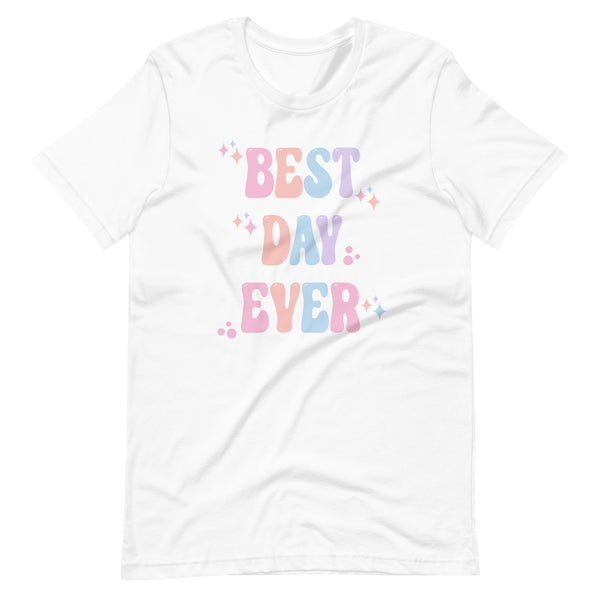 Best Day Ever Disney Pastels cute Disney shirt Parks Unisex t-shirt