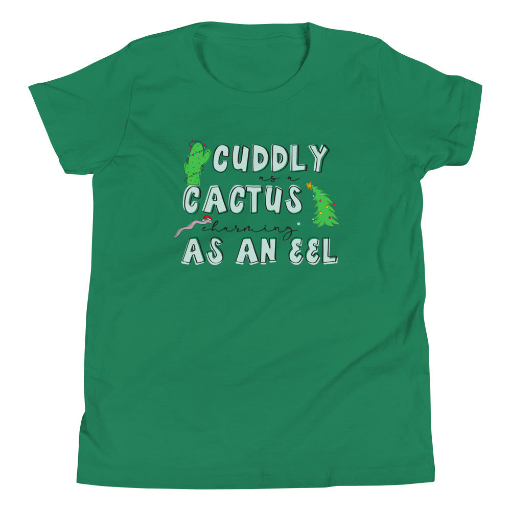 Cuddly as a Cactus Charming as an eel Christmas Kids Youth Short Sleeve T-Shirt