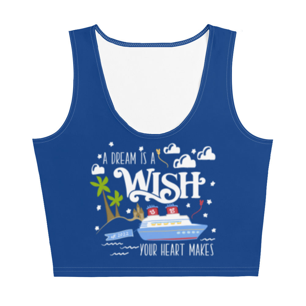 Disney Wish Crop Disney Cruise A Dream is a Wish Your Heart Makes Wish Cruise Crop Top