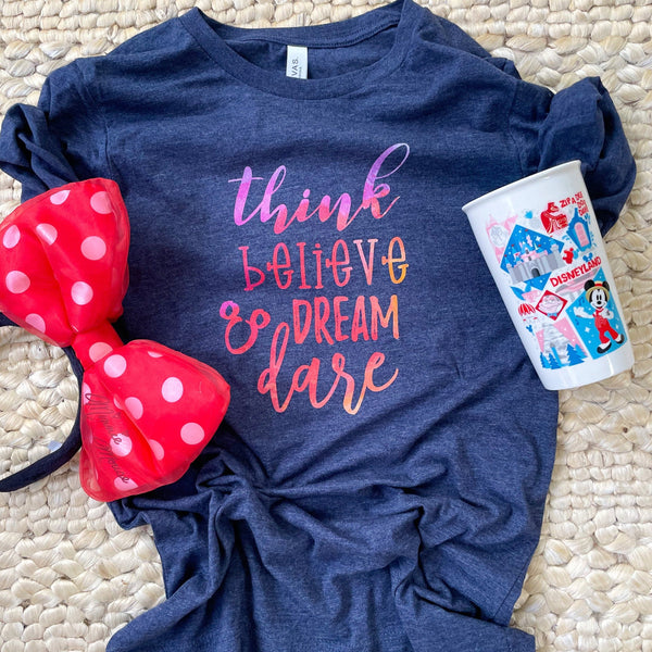 Walt Disney Quote T-Shirt Inspired Think, Believe, Dream, Dare Unisex T-Shirt