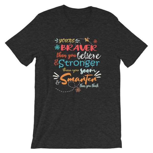 Winnie the Pooh Disney Quote T-shirt, You're Braver than you Believe
