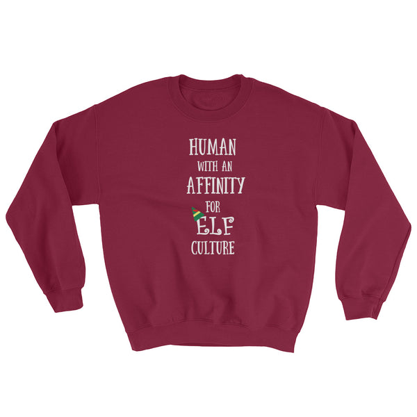 Elf Christmas Sweatshirt Human with an Affinity for Elf Culture Sweatshirt
