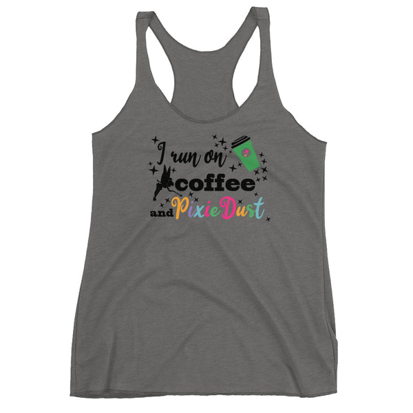 Coffee and Pixie Dust Tank Top, Tinkerbell Disney I Run on Coffee and Pixie Dust Ladies Tank Top