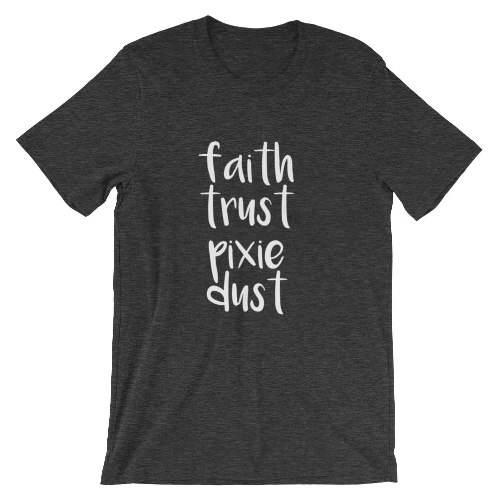 Faith, Trust and Pixie Dust, Tinker Bell shirt, Disney T-shirt