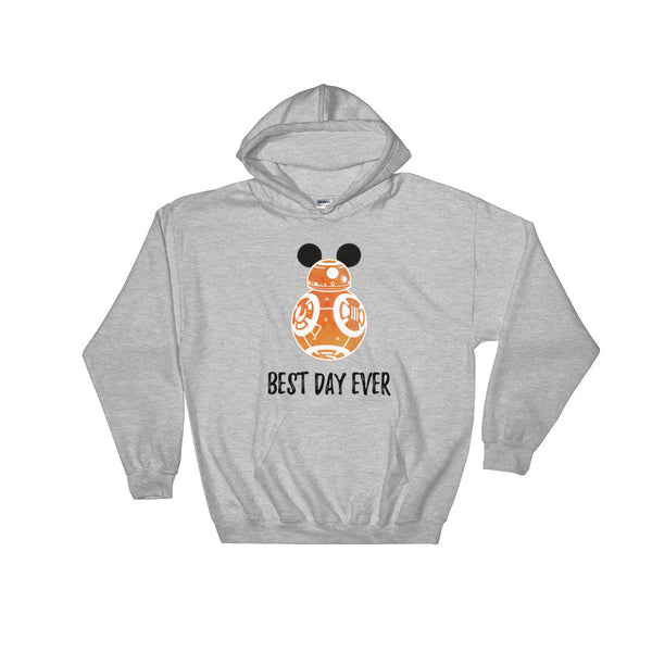 BB8 Star Wars Best Day Ever Hooded Sweatshirt Best Day Ever Disney Vacation Sweatshirt