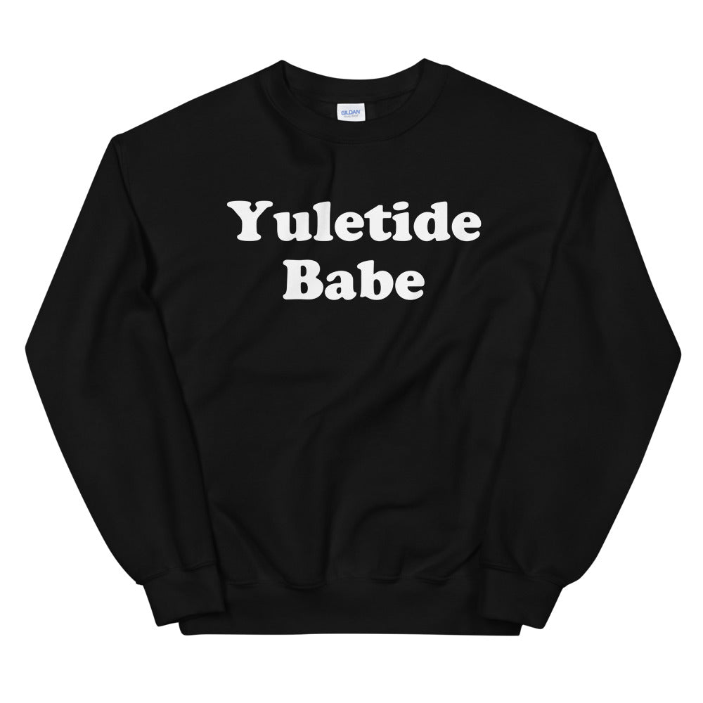 Christmas Holiday Winter Yuletide Babe Unisex Sweatshirt