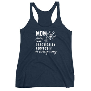 Mom Shirt. Practically Perfect. Disney Mary Poppins Ladies Racerback Tank