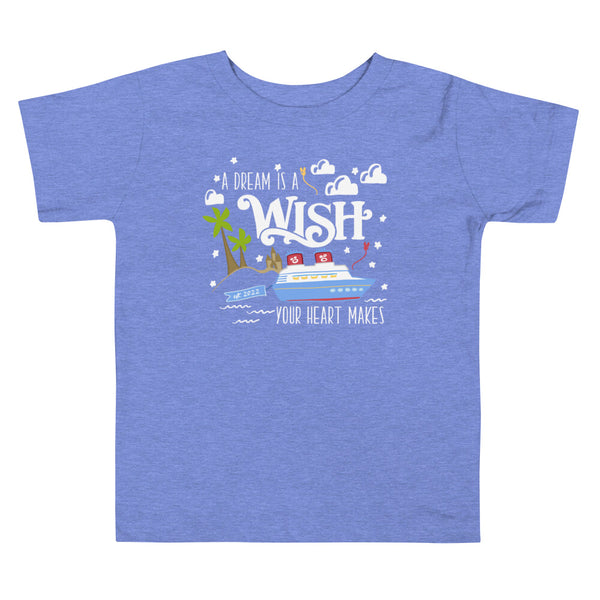 Disney Wish T-Shirt Disney Cruise A Dream is a Wish Your Heart Makes Wish Cruise Toddler Short Sleeve Tee