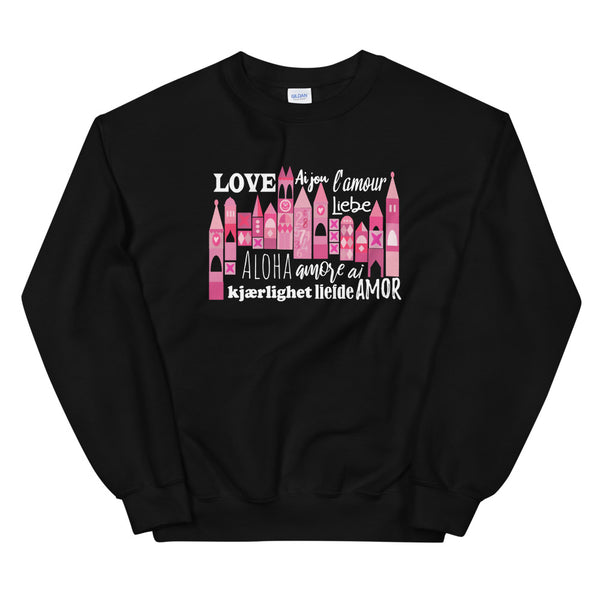 Small World Love Sweatshirt Disney Valentine's Day Language of Love Unisex Crew Sweatshirt