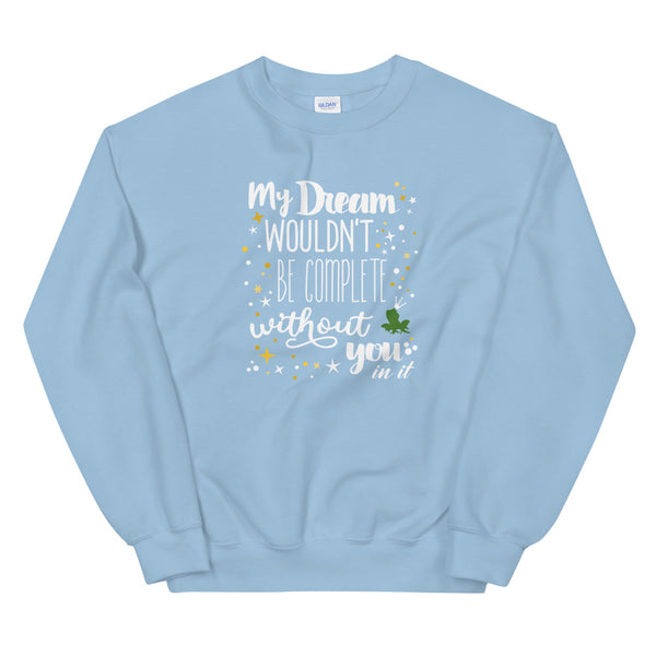 Princess and the Frog Sweatshirt My Dream Quote Valentines Day Disney Crew Sweatshirt