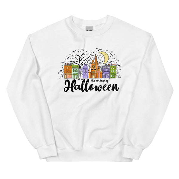 Main Street Halloween Sweatshirt Disney Halloween Shirt This Our Town Unisex Sweatshirt