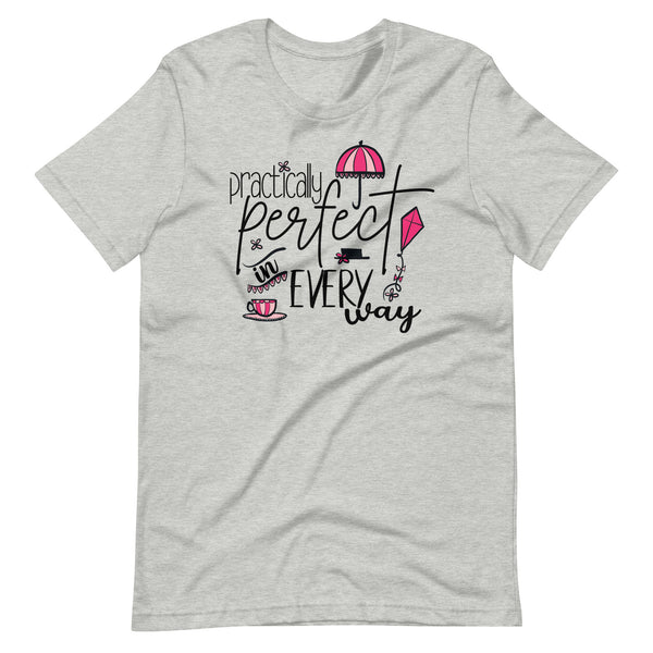 Mary Poppins T-Shirt Practically Perfect in Every Way Disney Quote T-Shirt