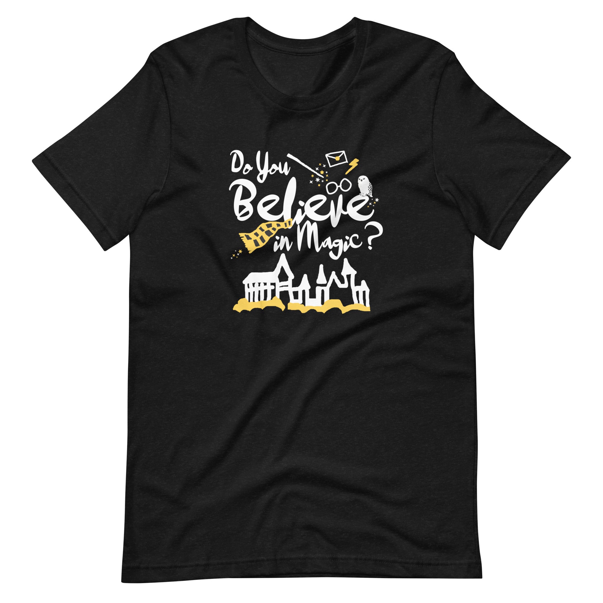 Believe in Magic T-Shirt Yellow and Black Scarf House Wizard and Witch Adult Unisex T-Shirt
