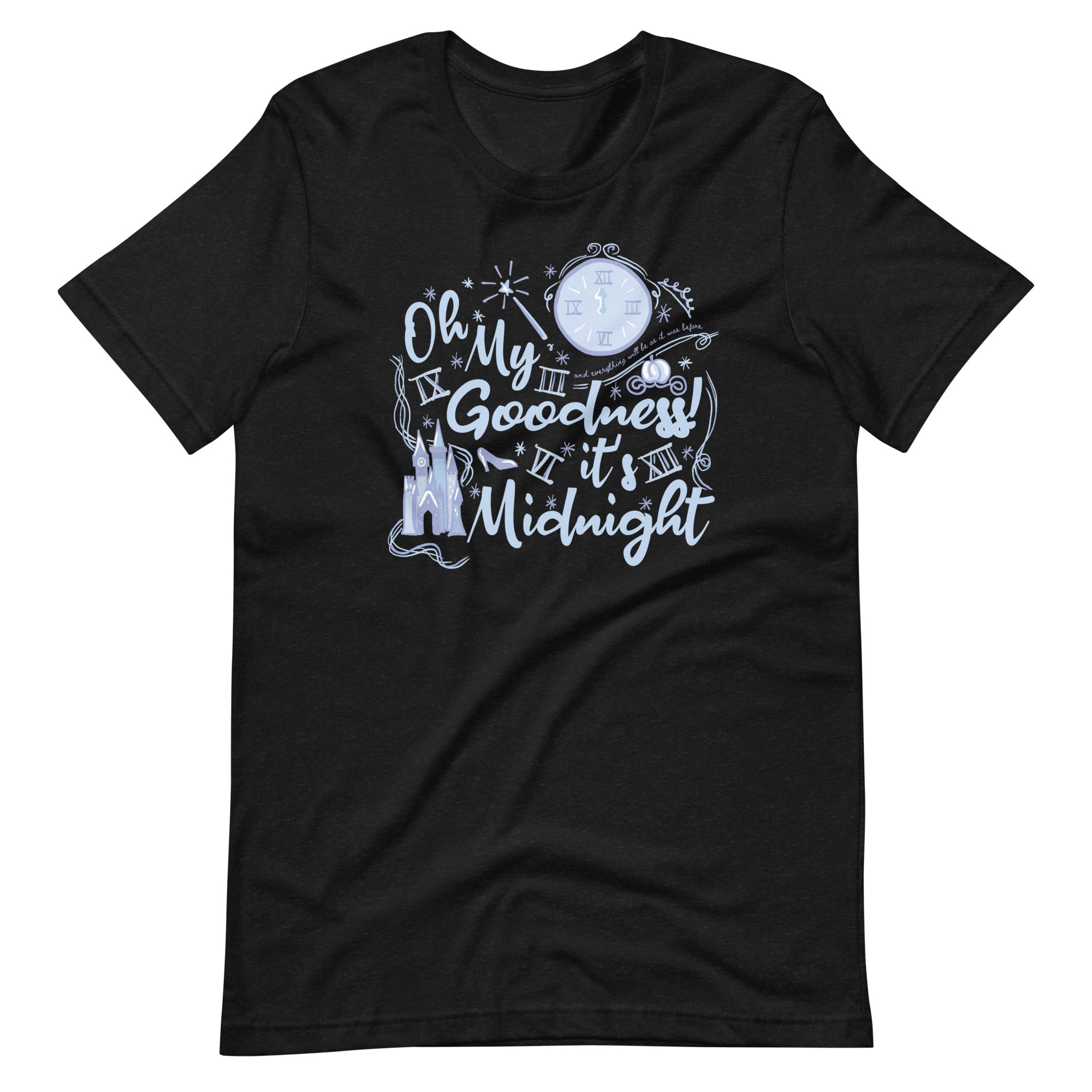 Cinderella Midnight Oh My Goodness T-shirt Disney New Years Cinderella T-shirt