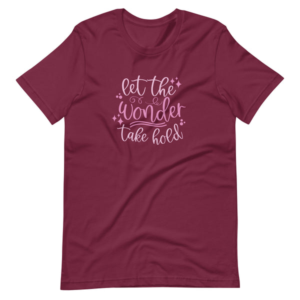 Happily Ever After Disney Shirt Let the Wonder Take Hold Unisex t-shirt