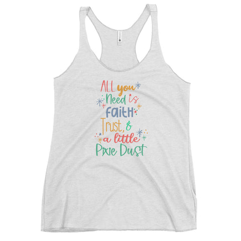 Faith Trust and Pixie Dust Tank Top Disney Peter Pan Quote Tank Top