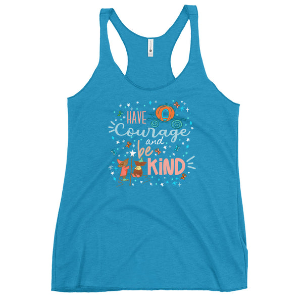 Cinderella Courage Tank Top Have Courage and Be Kind Disney Women's Racerback Tank